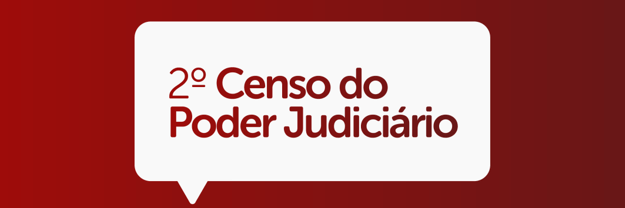 2º Censo do Poder Judiciário